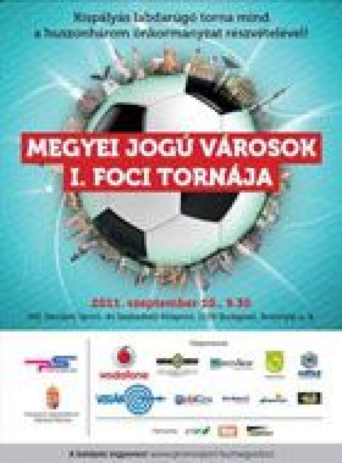 Megyei Jogú Városok I. Foci Tornája