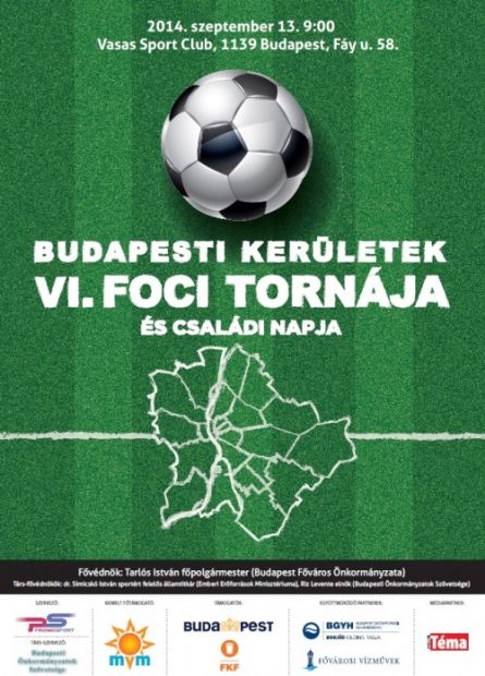 Budapesti Kerületek VI. Foci Tornája és Családi napja