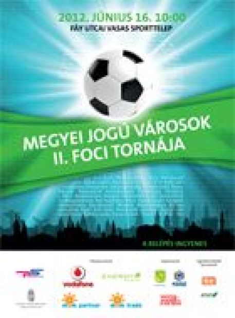 Megyei Jogú Városok II. Foci Tornája