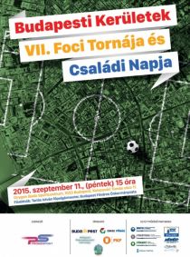 Budapesti Kerületek VII. Foci Tornája és Családi napja